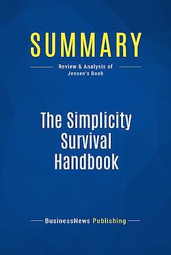 Télécharger le livre :  Summary: The Simplicity Survival Handbook