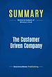 Télécharger le livre :  Summary: The Customer Driven Company
