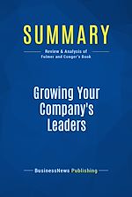 Télécharger le livre :  Summary: Growing Your Company's Leaders