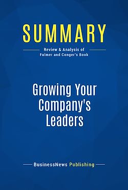 Télécharger le livre :  Summary: Growing Your Company's Leaders