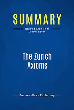 Télécharger le livre :  Summary: The Zurich Axioms