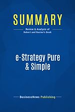 Télécharger le livre :  Summary: e-Strategy Pure & Simple