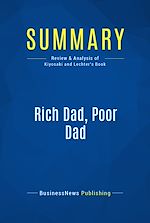 Télécharger le livre :  Summary: Rich Dad, Poor Dad