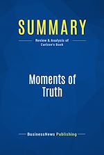 Télécharger le livre :  Summary: Moments of Truth