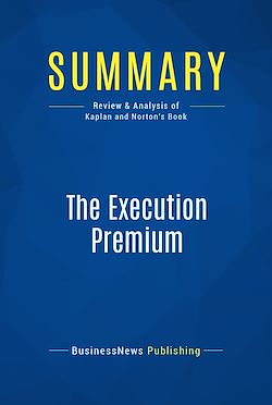 Télécharger le livre :  Summary: The Execution Premium
