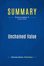 Télécharger le livre :  Summary: Unchained Value