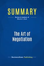 Télécharger le livre :  Summary: The Art of Negotiation