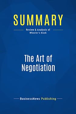 Télécharger le livre :  Summary: The Art of Negotiation