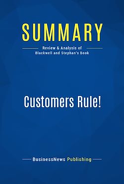 Télécharger le livre :  Summary: Customers Rule!