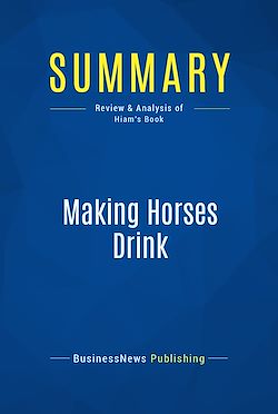 Télécharger le livre :  Summary: Making Horses Drink