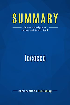 Téléchargez le livre :  Summary: Iacocca