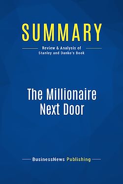 Télécharger le livre :  Summary: The Millionaire Next Door