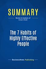 Télécharger le livre :  Summary: The 7 Habits of Highly Effective People