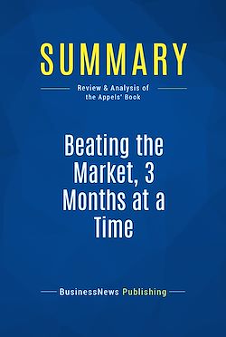 Télécharger le livre :  Summary: Beating the Market, 3 Months at a Time