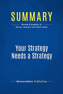 Télécharger le livre :  Summary: Your Strategy Needs a Strategy