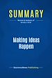 Télécharger le livre :  Summary: Making Ideas Happen