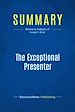 Télécharger le livre :  Summary: The Exceptional Presenter