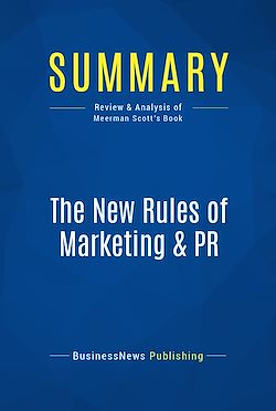 Télécharger le livre :  Summary: The New Rules of Marketing & PR