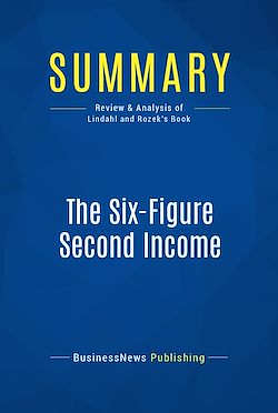 Télécharger le livre :  Summary: The Six-Figure Second Income