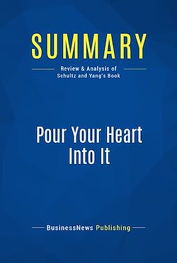 Télécharger le livre :  Summary: Pour Your Heart Into It