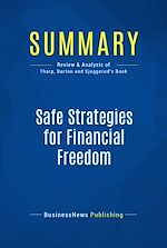 Télécharger le livre :  Summary: Safe Strategies for Financial Freedom