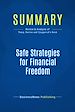 Télécharger le livre :  Summary: Safe Strategies for Financial Freedom