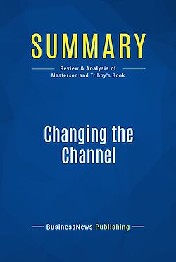 Télécharger le livre :  Summary: Changing the Channel