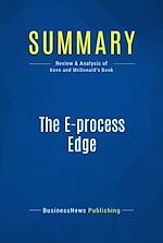 Télécharger le livre :  Summary: The E-process Edge