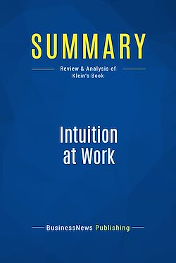 Télécharger le livre :  Summary: Intuition at Work