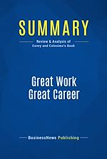 Télécharger le livre :  Summary: Great Work Great Career