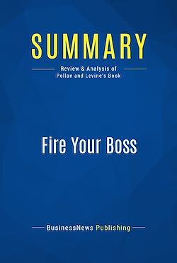 Télécharger le livre :  Summary: Fire Your Boss