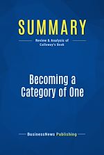 Télécharger le livre :  Summary: Becoming a Category of One