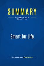 Télécharger le livre :  Summary: Smart for Life