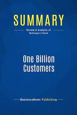 Télécharger le livre :  Summary: One Billion Customers