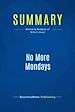 Télécharger le livre :  Summary: No More Mondays