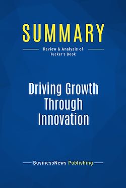 Télécharger le livre :  Summary: Driving Growth Through Innovation
