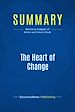 Télécharger le livre :  Summary: The Heart of Change