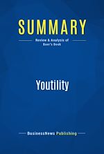Télécharger le livre :  Summary: Youtility