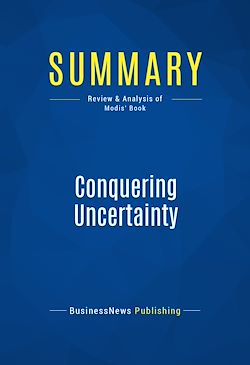 Télécharger le livre :  Summary: Conquering Uncertainty