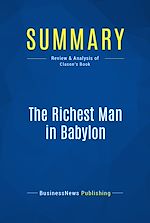 Télécharger le livre :  Summary: The Richest Man in Babylon