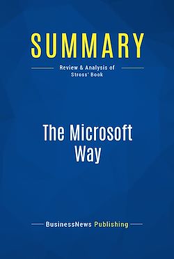 Télécharger le livre :  Summary: The Microsoft Way