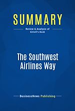Télécharger le livre :  Summary: The Southwest Airlines Way