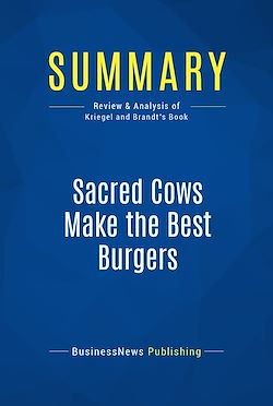 Télécharger le livre :  Summary: Sacred Cows Make the Best Burgers
