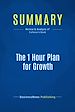 Télécharger le livre :  Summary: The 1 Hour Plan for Growth