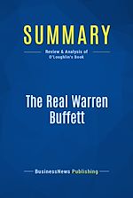 Télécharger le livre :  Summary: The Real Warren Buffett