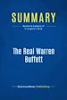 Télécharger le livre :  Summary: The Real Warren Buffett