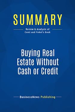 Télécharger le livre :  Summary: Buying Real Estate Without Cash or Credit