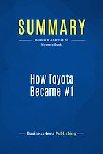 Télécharger le livre :  Summary: How Toyota Became #1
