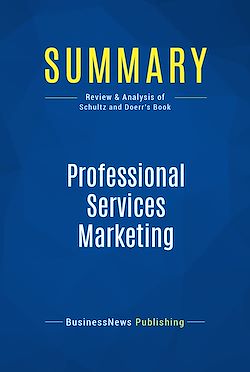 Télécharger le livre :  Summary: Professional Services Marketing