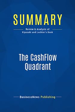 Télécharger le livre :  Summary: The CashFlow Quadrant